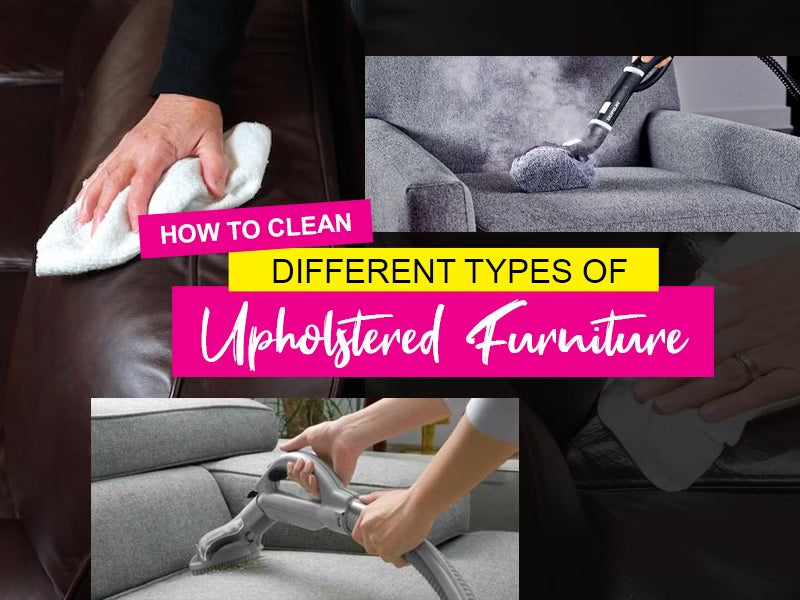 How to Clean Different Types of Upholstered Furniture